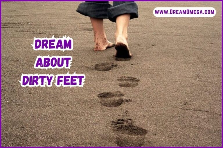 Dream About Dirty Feet (Meaning of it)