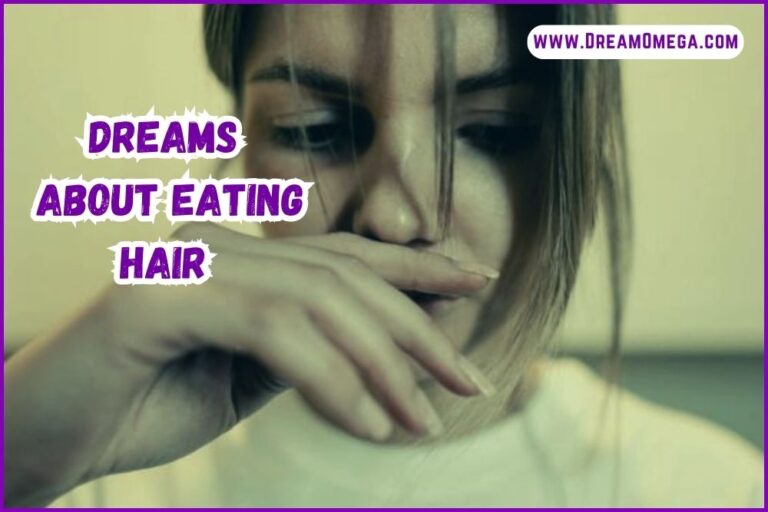 Dreams About Eating Hair (Understanding the Strange Phenomenon)