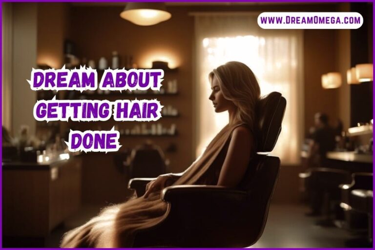 Dream about Getting Hair Done (Unlocking the Symbolism)